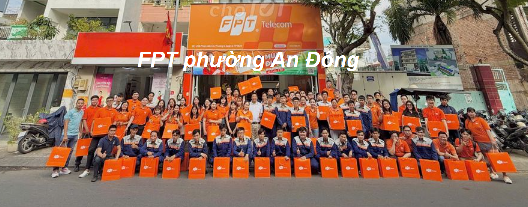 Lắp mạng FPT phường An Đông, Thành phố Hồ Chí Minh
